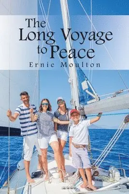 Ernie Moulton - Long Voyage to Peace, Häftad. Tillgänglighet: Lägg i varukorg