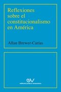 Reflexiones Sobre El Constitucionalismo En Amrica (2001)
