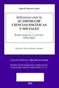 Reflexiones Ante La Academia de Ciencias Poliiticas Y Sociales Sobre Sobre Derecho E Historia 1976-2021