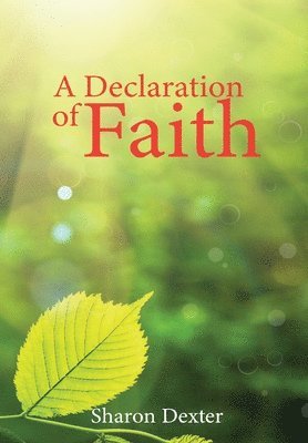 Sharon Dexter - Declaration of Faith, Inbunden