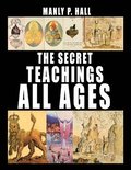 Secret Teachings of All Ages