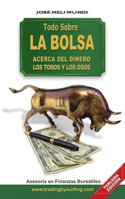 Jose Meli - Todo Sobre La Bolsa, Inbunden. Tillgänglighet: Lägg i varukorg
