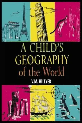 V M Hillyer - Child's Geography of the World, Häftad. Tillgänglighet: Lägg i varukorg
