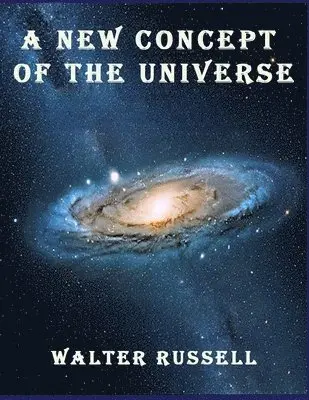 New Concept of the Universe