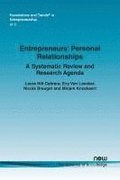 Entrepreneurs' Personal Relationships: A Systematic Review and Research Agenda
