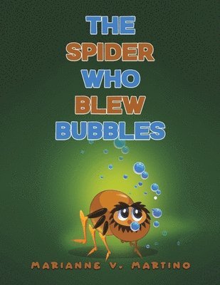 Marianne V Martino - Spider Who Blew Bubbles, Häftad. Tillgänglighet: Lägg i varukorg