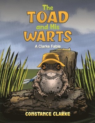 Constance Clarke - Toad and His Warts, Häftad. Tillgänglighet: Lägg i varukorg