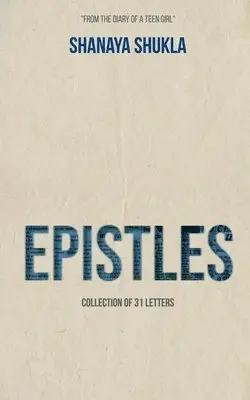 Shanaya Shukla - Epistles, Häftad. Tillgänglighet: Lägg i varukorg