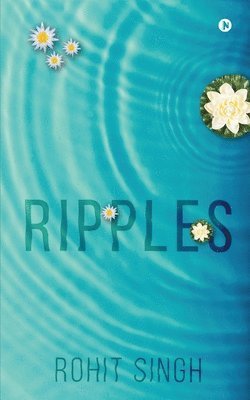Rohit Singh - Ripples, Häftad