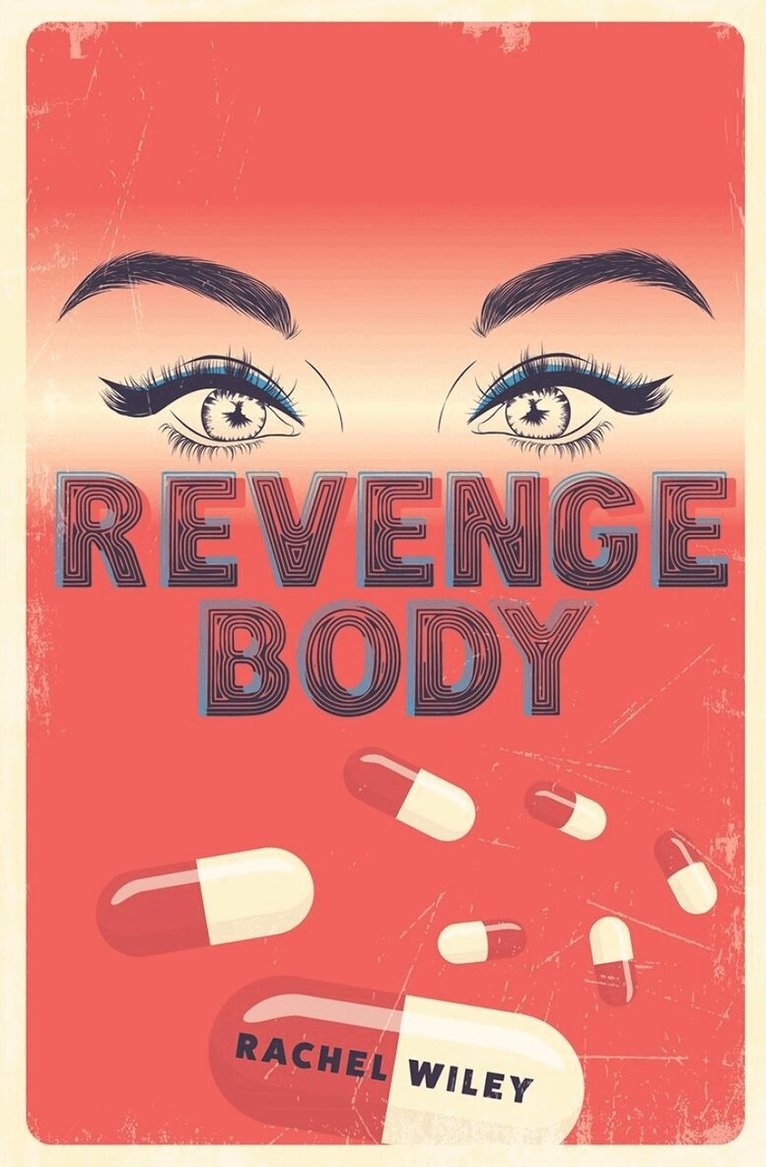 Rachel Wiley - Revenge Body, Häftad
