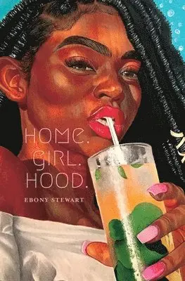 Ebony Stewart - Home.Girl.Hood., Häftad. Tillgänglighet: Lägg i varukorg