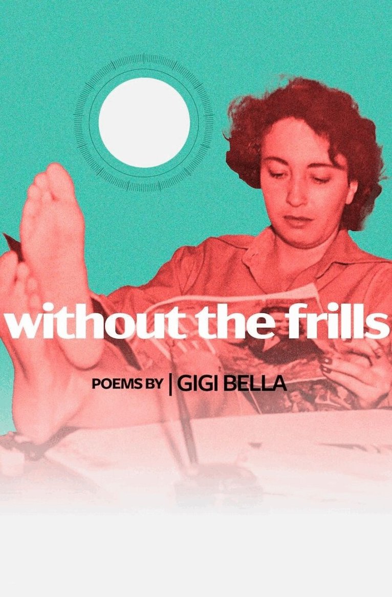 Gigi Bella - without the frills, Häftad