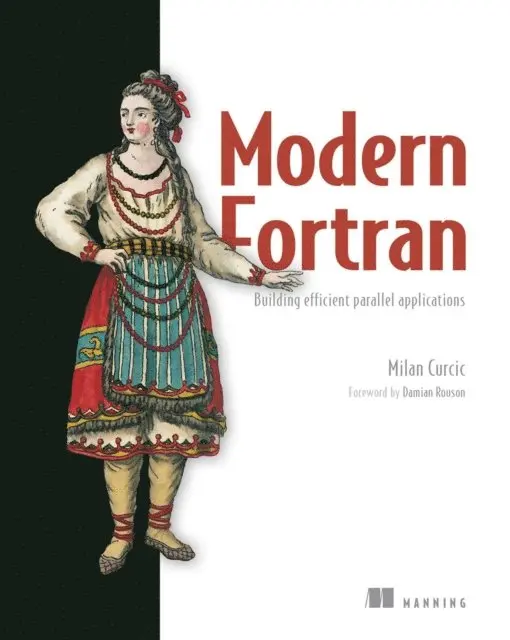Milan Curcic - Modern Fortran, E-bok. Tillgänglighet: Lägg i varukorg