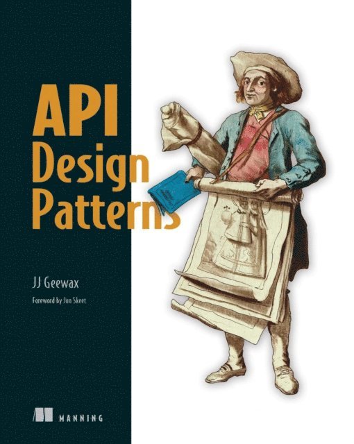 JJ Geewax - API Design Patterns, E-bok