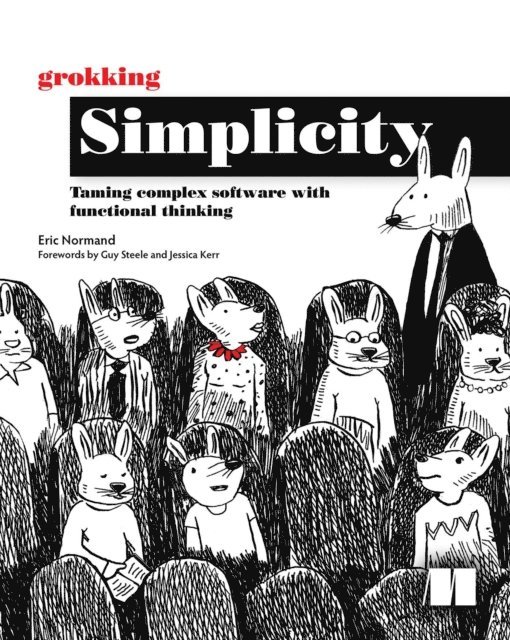 Eric Normand - Grokking Simplicity, E-bok
