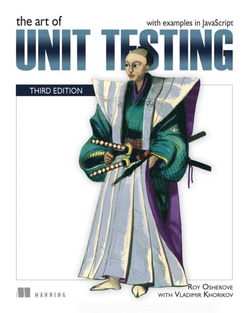 Roy Osherove - Art of Unit Testing, Third Edition, E-bok