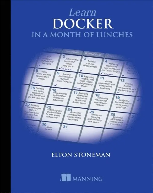Elton Stoneman - Learn Docker in a Month of Lunches, E-bok. Tillgänglighet: Lägg i varukorg