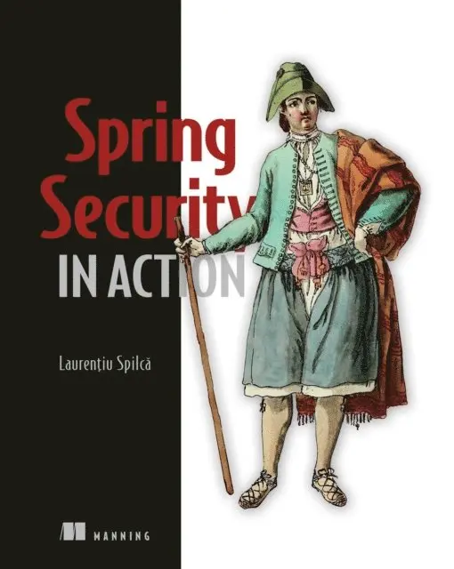 Laurentiu Spilca - Spring Security in Action, E-bok. Tillgänglighet: Lägg i varukorg