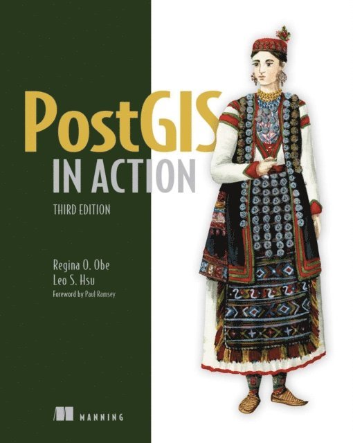 Leo Hsu, Regina Obe - PostGIS in Action, Third Edition, E-bok