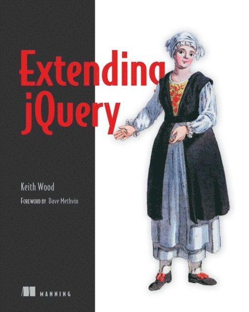 Keith Wood - Extending jQuery, E-bok