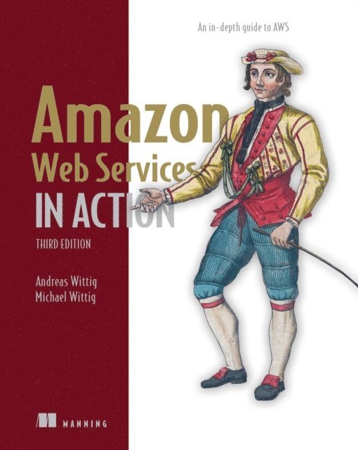 Andreas Wittig - Amazon Web Services in Action, Third Edition, E-bok