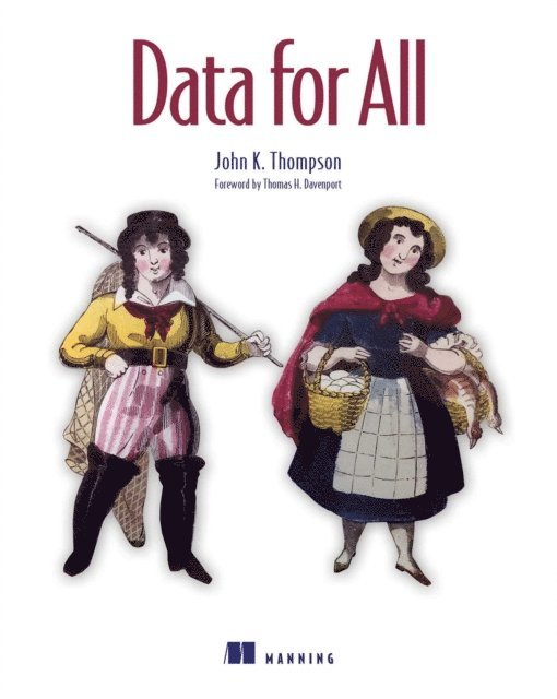 John K. Thompson - Data for All, E-bok