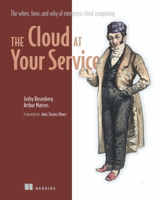 Jonathan Rosenberg, Arthur Mateos - Cloud at Your Service, E-bok