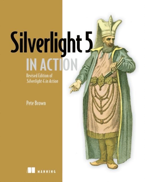 Pete Brown - Silverlight 5 in Action, E-bok