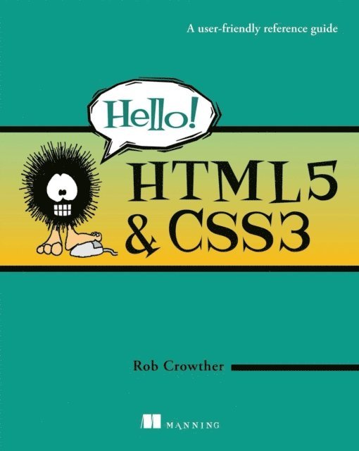 Rob Crowther - Hello! HTML5 & CSS3, E-bok. Tillgänglighet: Lägg i varukorg