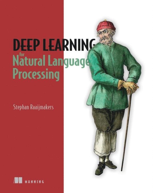 Stephan Raaijmakers - Deep Learning for Natural Language Processing, E-bok
