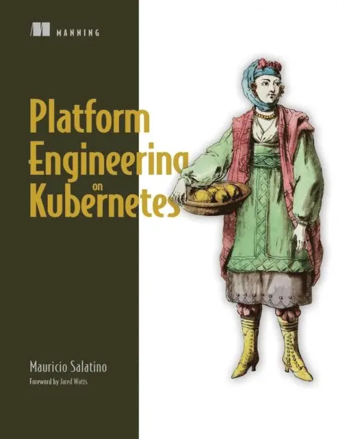 Mauricio Salatino - Platform Engineering on Kubernetes, E-bok. Tillgänglighet: Lägg i varukorg