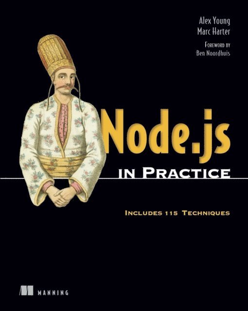 Alex Young, Marc Harter - Node.js in Practice, E-bok