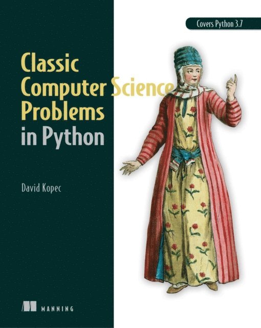 David Kopec - Classic Computer Science Problems in Python, E-bok