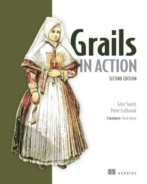 Glen Smith, Peter Ledbrook - Grails in Action, E-bok. Tillgänglighet: Lägg i varukorg