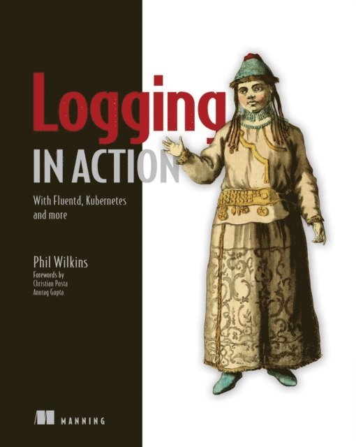 Phil Wilkins - Logging in Action, E-bok