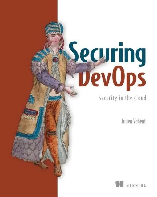 Julien Vehent - Securing DevOps, E-bok. Tillgänglighet: Lägg i varukorg