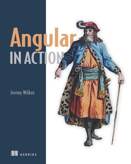 Jeremy Wilken - Angular in Action, E-bok