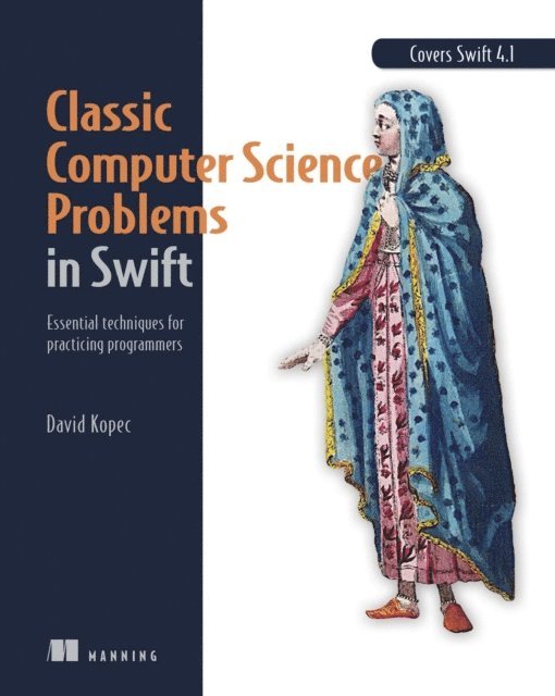 David Kopec - Classic Computer Science Problems in Swift, E-bok