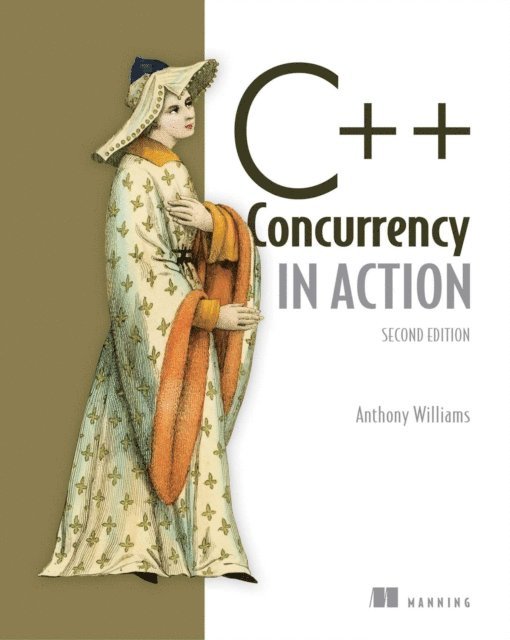 Anthony Williams - C++ Concurrency in Action, E-bok