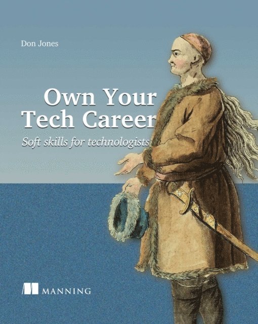 Don Jones - Own Your Tech Career, E-bok