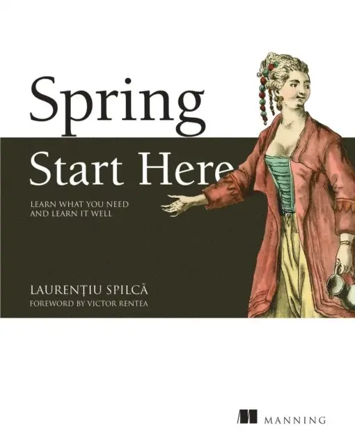 Laurentiu Spilca - Spring Start Here, E-bok. Tillgänglighet: Lägg i varukorg