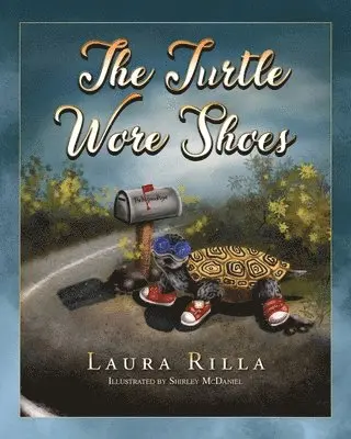 Laura Rilla - Turtle Wore Shoes, Häftad. Tillgänglighet: Lägg i varukorg