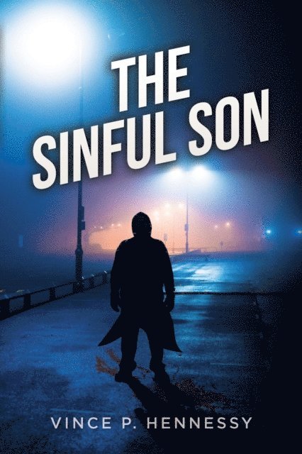 Vince P Hennessy - Sinful Son, E-bok