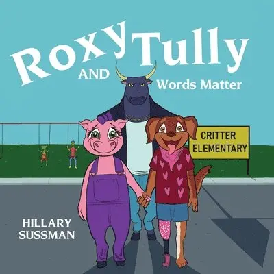 Hillary Sussman - Roxy and Tully, Häftad. Tillgänglighet: Lägg i varukorg