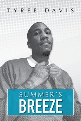 Tyree Davis - Summer's Breeze, Häftad