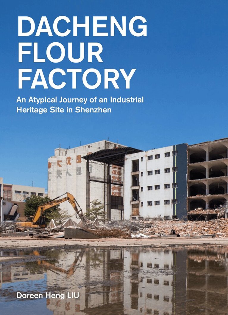 Doreen Heng LIU - Dacheng Flour Factory, Häftad