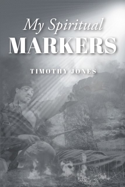 Timothy Jones - My Spiritual Markers, E-bok