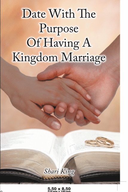 Shari King - Date With The Purpose Of Having A Kingdom Marriage, E-bok. Tillgänglighet: Lägg i varukorg
