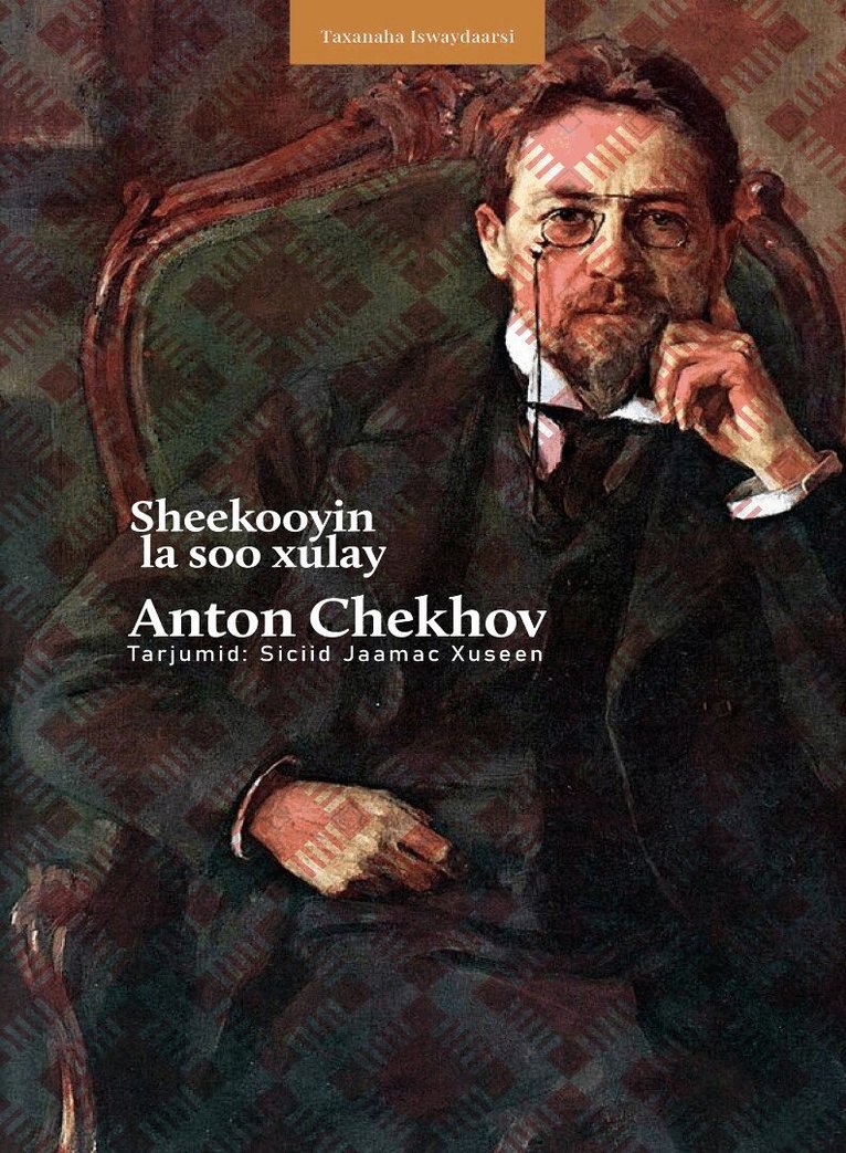 Anton Chekhov - Sheekooyin la soo xulay, Inbunden. Tillgänglighet: Lägg i varukorg