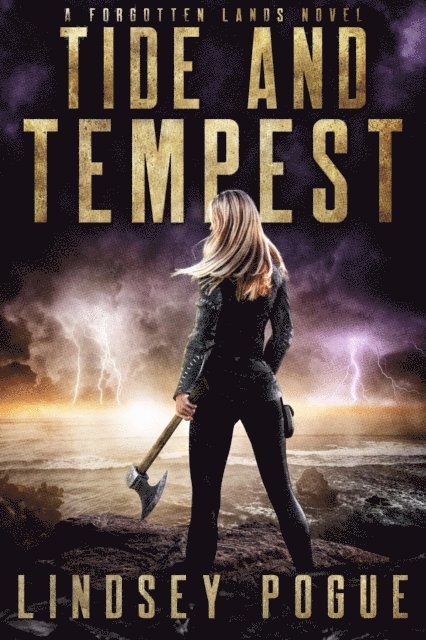 Lindsey Pogue - Tide and Tempest: A Dystopian Romance Adventure, E-bok
